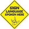diamond shape, bold text, ASL hand symbol - vinyl removable magnet