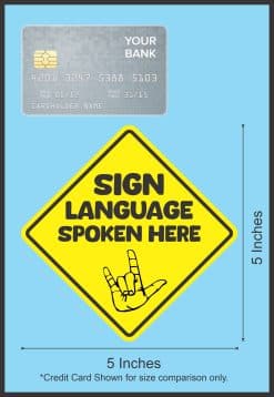 diamond shape, bold text, ASL hand symbol - vinyl removable magnet