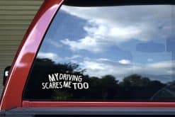 StickerTalk My Driving Scares Me Too Vinyl Sticker Black and White, 8 inches by 3 inches