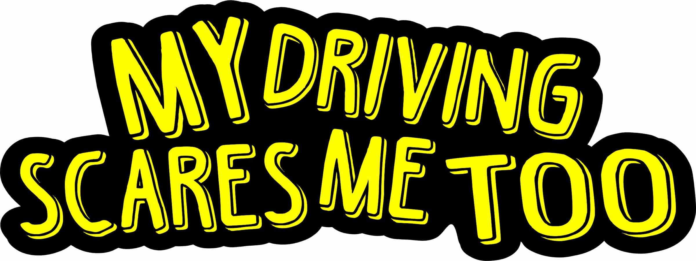 StickerTalk My Driving Scares Me Too Yellow and Black Vinyl Sticker, 8 inches by 3 inches