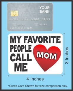 StickerTalk My Favorite People Call Me Mom Magnet, 4 inches by 3 inches