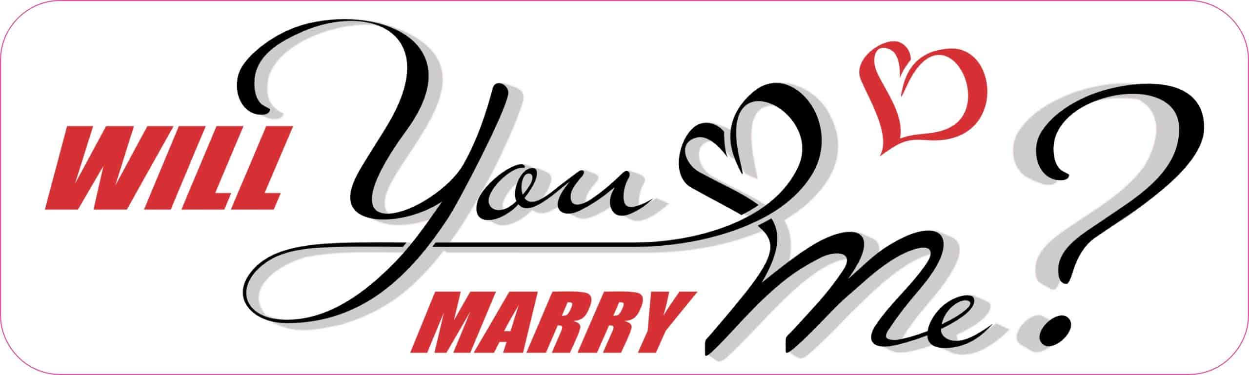 StickerTalk Will You Marry Me Vinyl Sticker, 10 inches by 3 inches