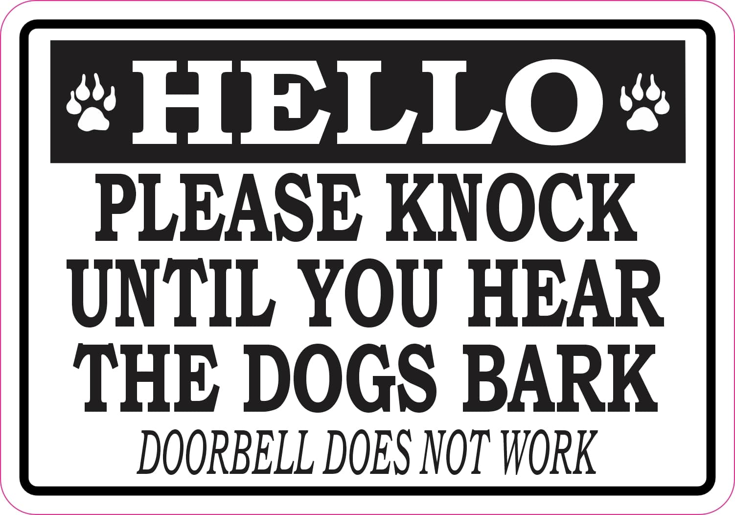 StickerTalk Knock Until the Dogs Bark Magnet, 5 inches by 3.5 inches