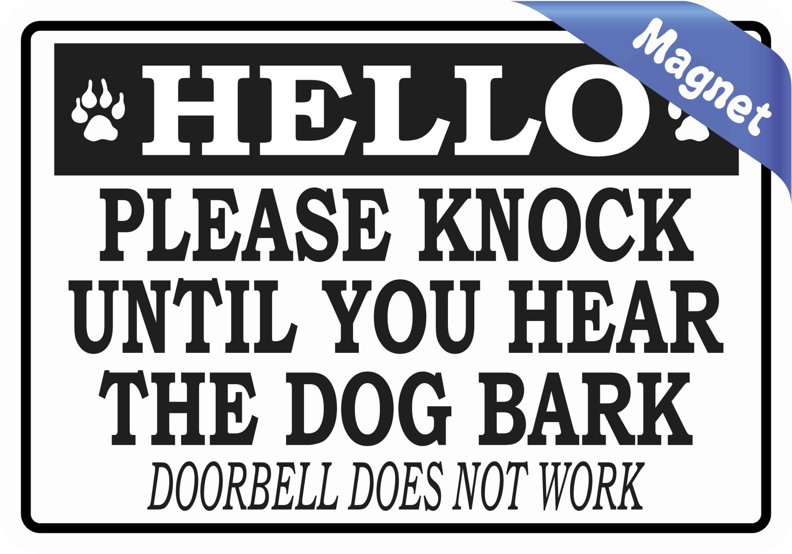 StickerTalk Knock Until You Hear the Dog Bark Magnet, 5 inches by 3.5 inches