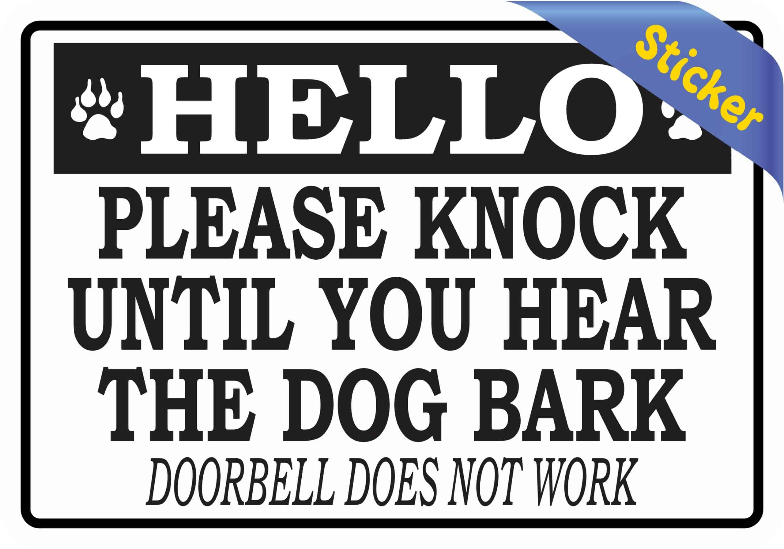 StickerTalk Knock Until You Hear the Dog Bark Vinyl Sticker, 5 inches by 3.5 inches
