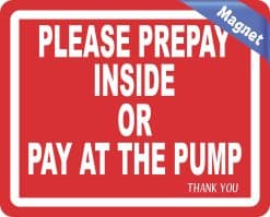 StickerTalk Prepay Inside or Pay at the Pump Magnet, 5 inches by 4 inches