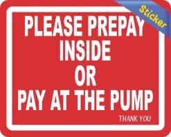 StickerTalk Prepay Inside or Pay at the Pump Vinyl Sticker, 5 inches by 4 inches