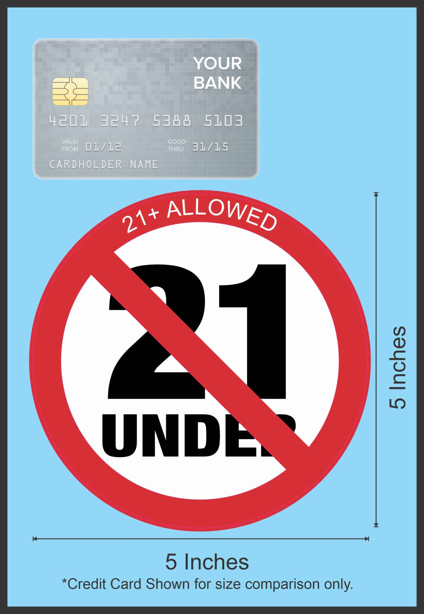 StickerTalk 21 Plus Allowed Vinyl Sticker, 5 inches by 5 inches