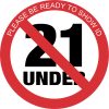 StickerTalk Show ID No 21 and Under Vinyl Sticker, 5 inches by 5 inches