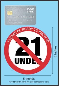 StickerTalk Show ID No 21 and Under Vinyl Sticker, 5 inches by 5 inches