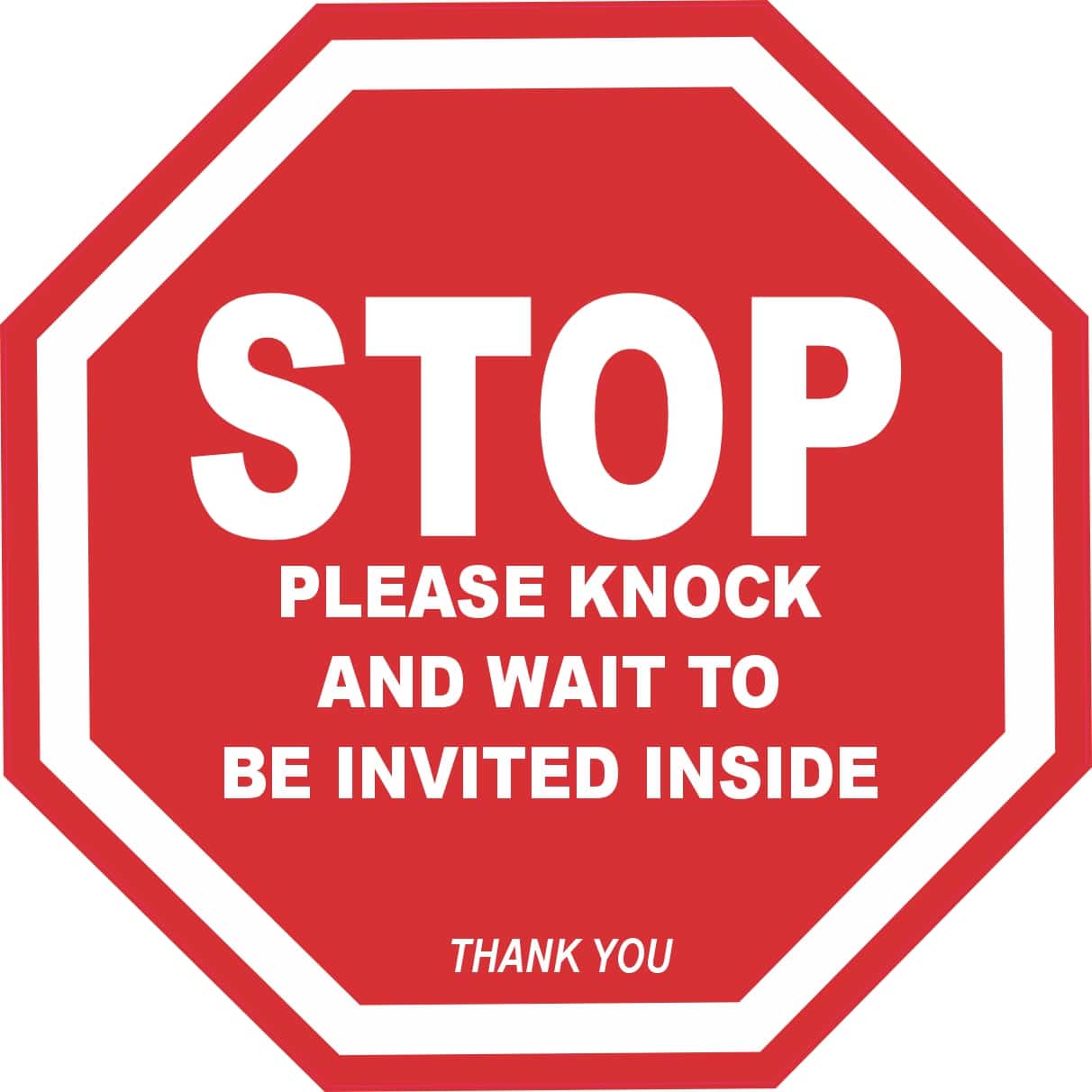 StickerTalk Stop Knock and Wait Vinyl Sticker, 4 inches by 4 inches