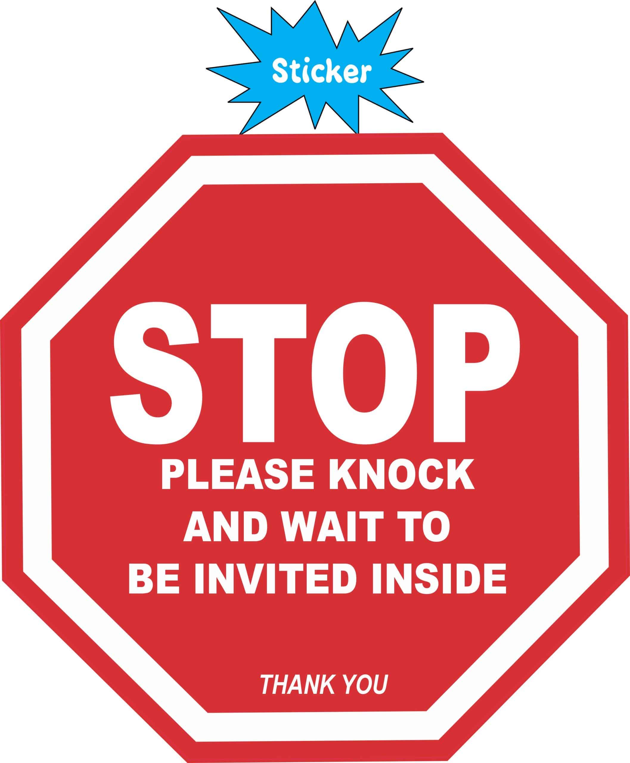 StickerTalk Stop Knock and Wait Vinyl Sticker, 4 inches by 4 inches