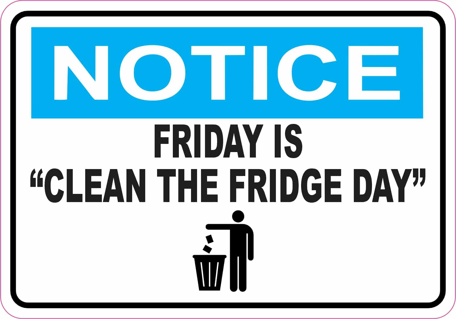 StickerTalk Notice Friday Clean Fridge Day Light Blue Magnet, 5 inches by 3.5 inches