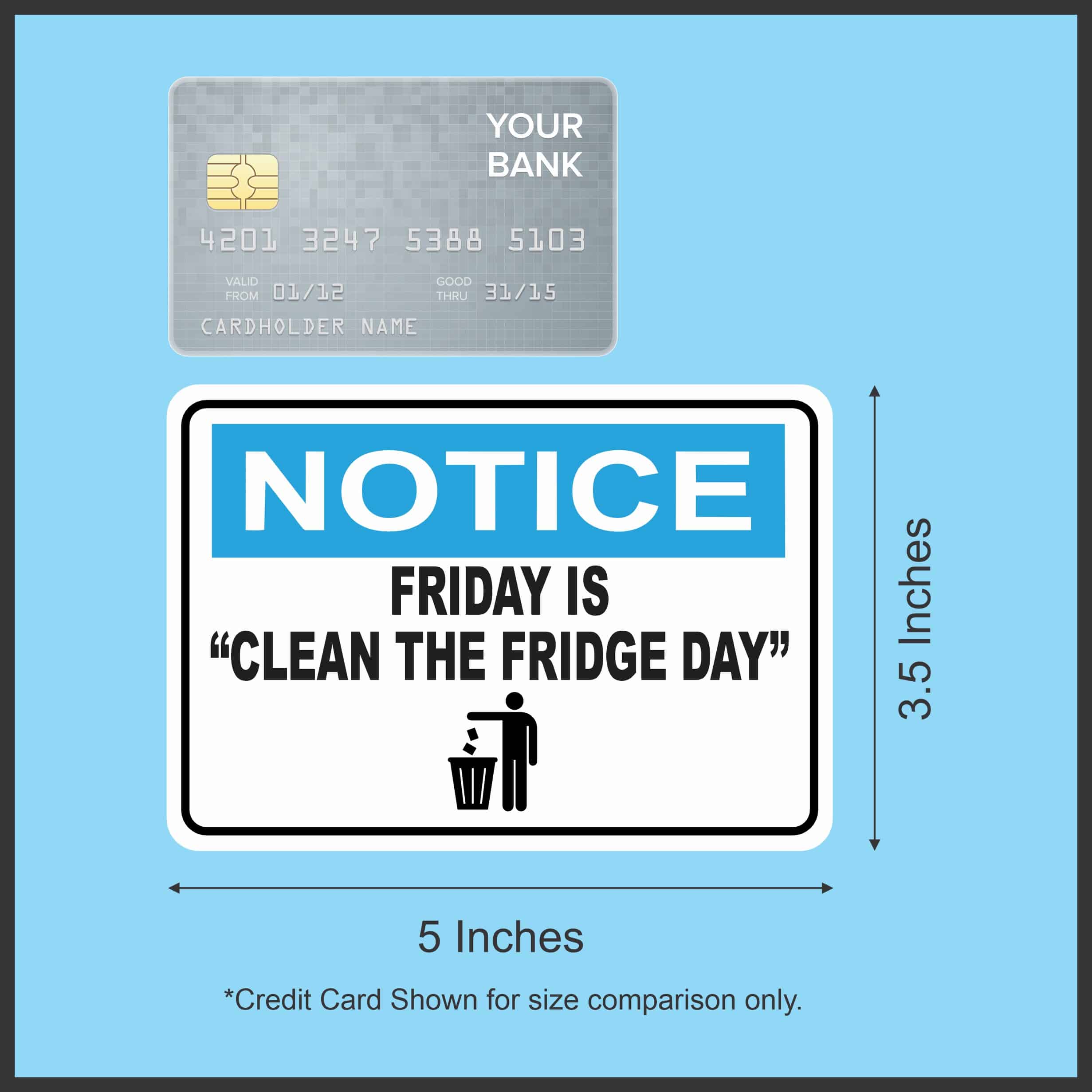 StickerTalk Notice Friday Clean Fridge Day Light Blue Magnet, 5 inches by 3.5 inches