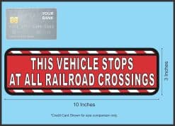 StickerTalk Vehicle Stops at All Railroad Crossings Red Vinyl Sticker, 10 inches by 3 inches