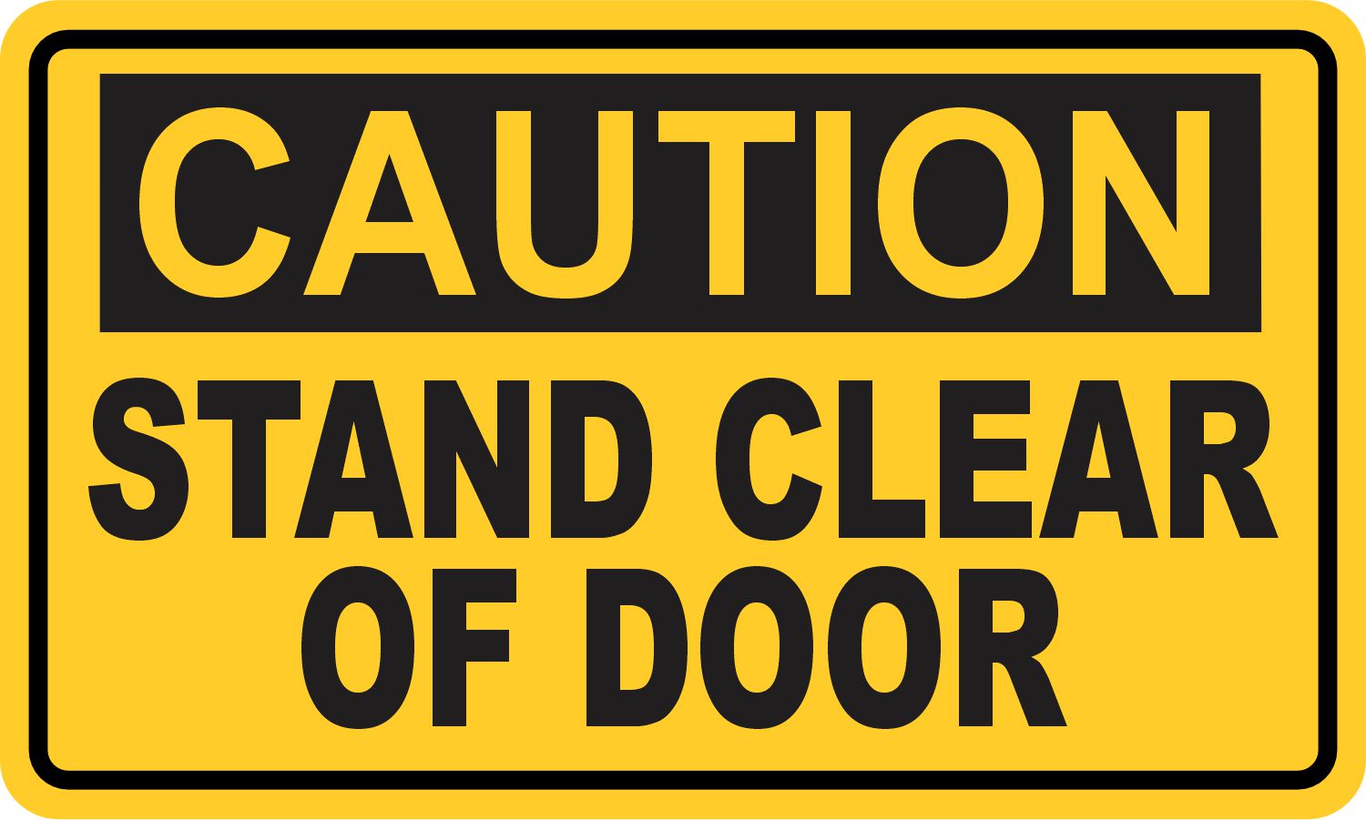 StickerTalk Caution Stand Clear of Door Magnet, 5 inches by 3 inches