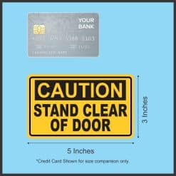 StickerTalk Caution Stand Clear of Door Magnet, 5 inches by 3 inches