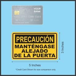StickerTalk Spanish Caution Stand Clear of Door Magnet, 5 inches by 3 inches