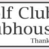 StickerTalk No Golf Clubs in Clubhouse Vinyl Sticker, 10 inches by 3 inches