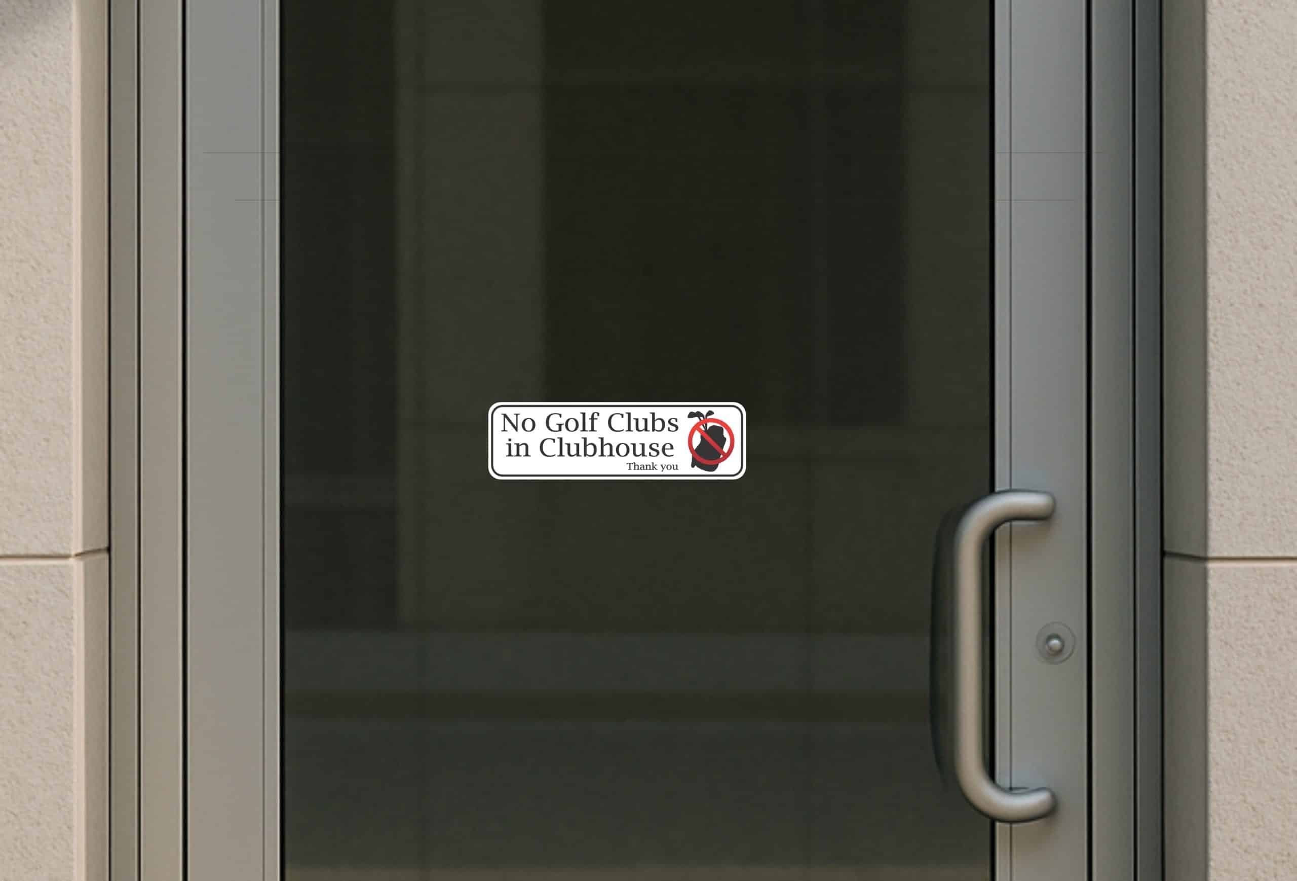 StickerTalk No Golf Clubs in Clubhouse Vinyl Sticker, 10 inches by 3 inches