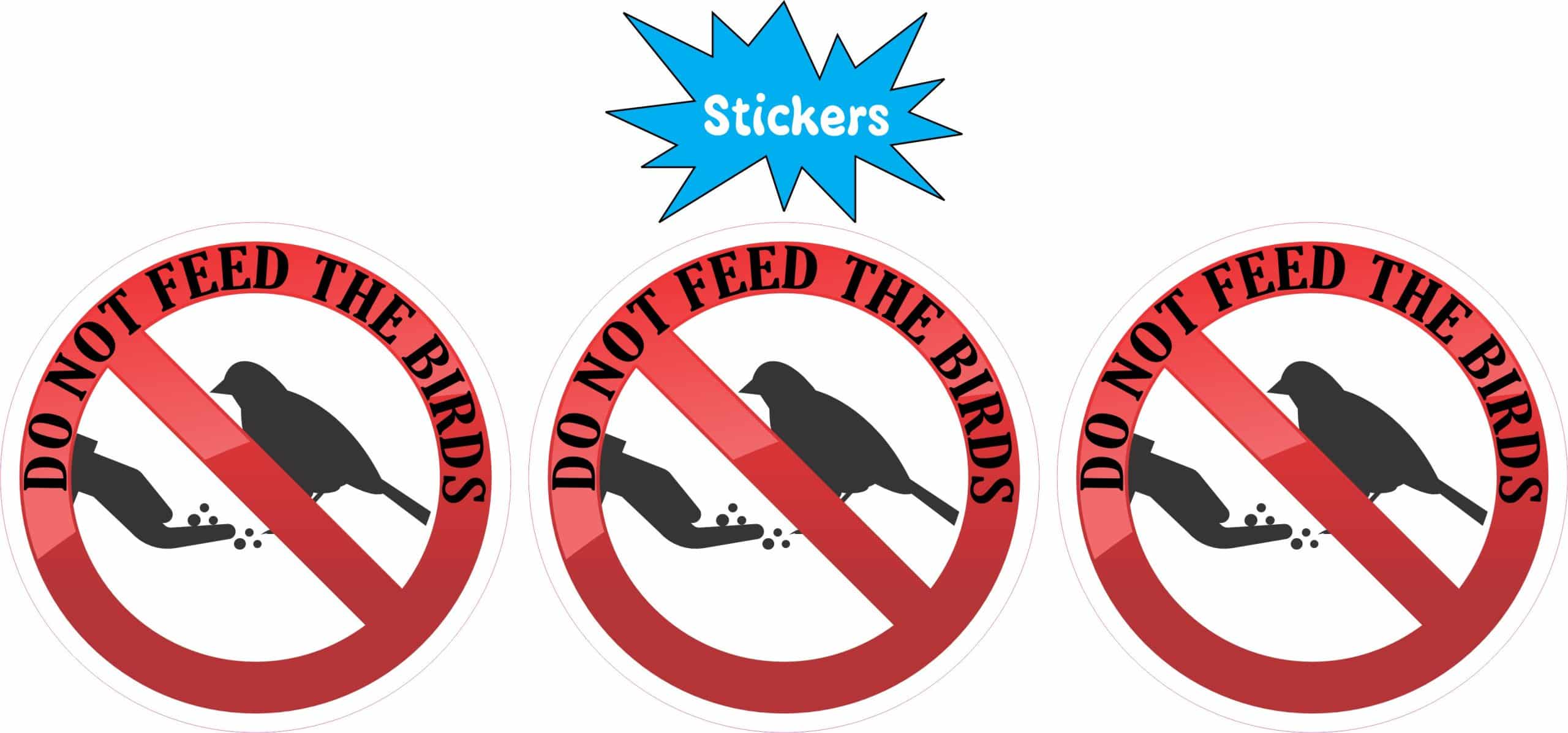 StickerTalk Do Not Feed the Birds Vinyl Sticker Sheet, 2 inches by 2 inches