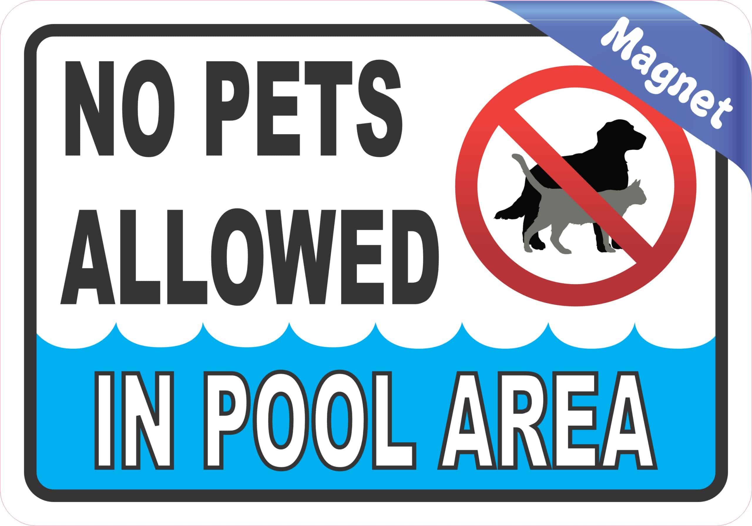 StickerTalk No Pets Allowed in Pool Area Magnet, 5 inches by 3.5 inches