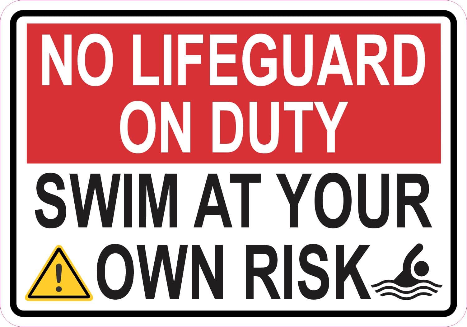 StickerTalk No Lifeguard on Duty Swim at Your Own Risk Magnet, 5 inches by 3.5 inches