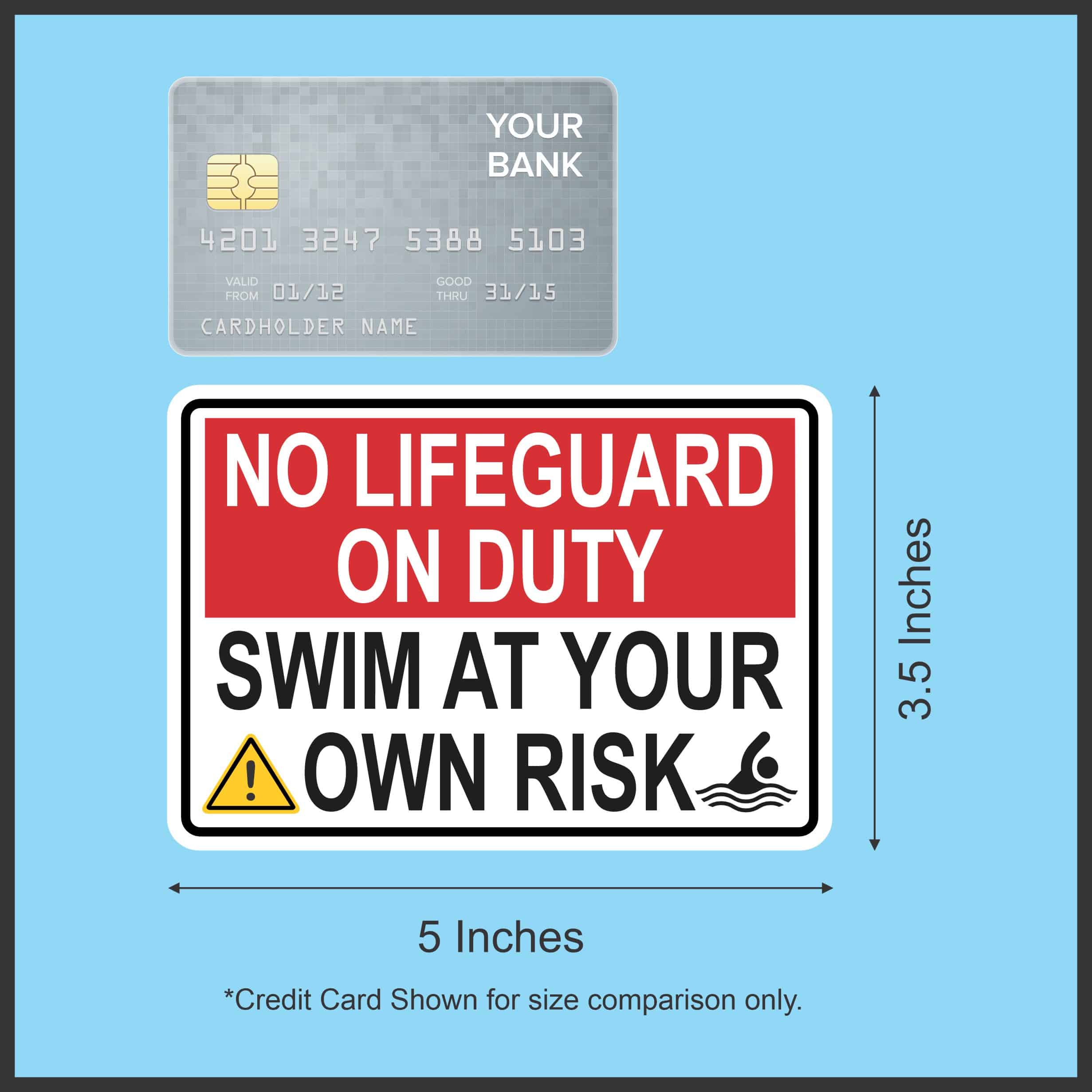 StickerTalk No Lifeguard on Duty Swim at Your Own Risk Magnet, 5 inches by 3.5 inches - Image 5