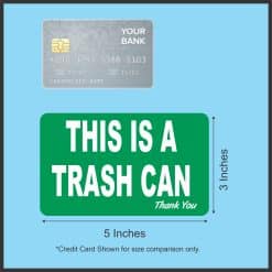 StickerTalk This is a Trash Can Thank You Green Magnet, 5 inches by 3 inches
