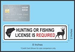 StickerTalk Hunting or Fishing License is Required Vinyl Sticker Sheet, 8 inches by 2 inches