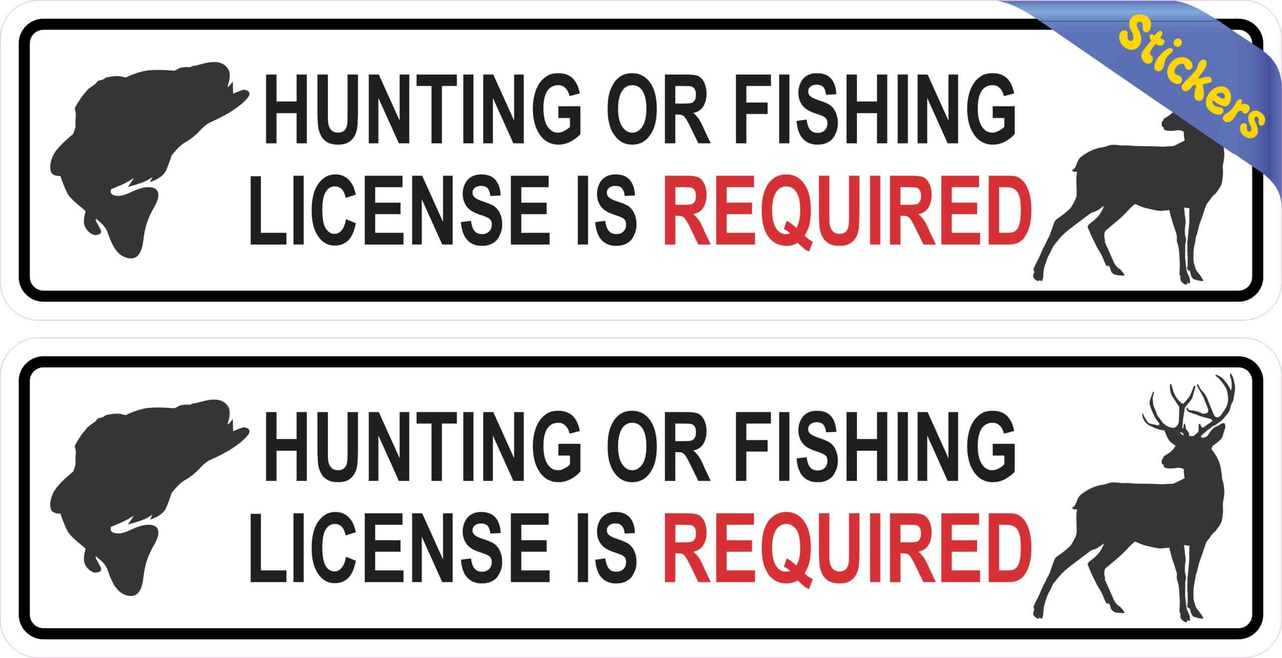 StickerTalk Hunting or Fishing License is Required Vinyl Sticker Sheet, 8 inches by 2 inches