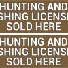 StickerTalk Hunting and Fishing Licenses Sold Here Vinyl Sticker Sheet, 8 inches by 2 inches