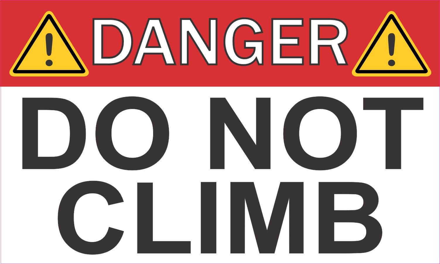 StickerTalk Danger Do Not Climb Vinyl Sticker, 5 inches by 3 inches