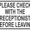 StickerTalk Check with the Receptionist Before Leaving Magnet, 5 inches by 3.5 inches