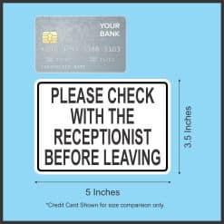 StickerTalk Check with the Receptionist Before Leaving Magnet, 5 inches by 3.5 inches