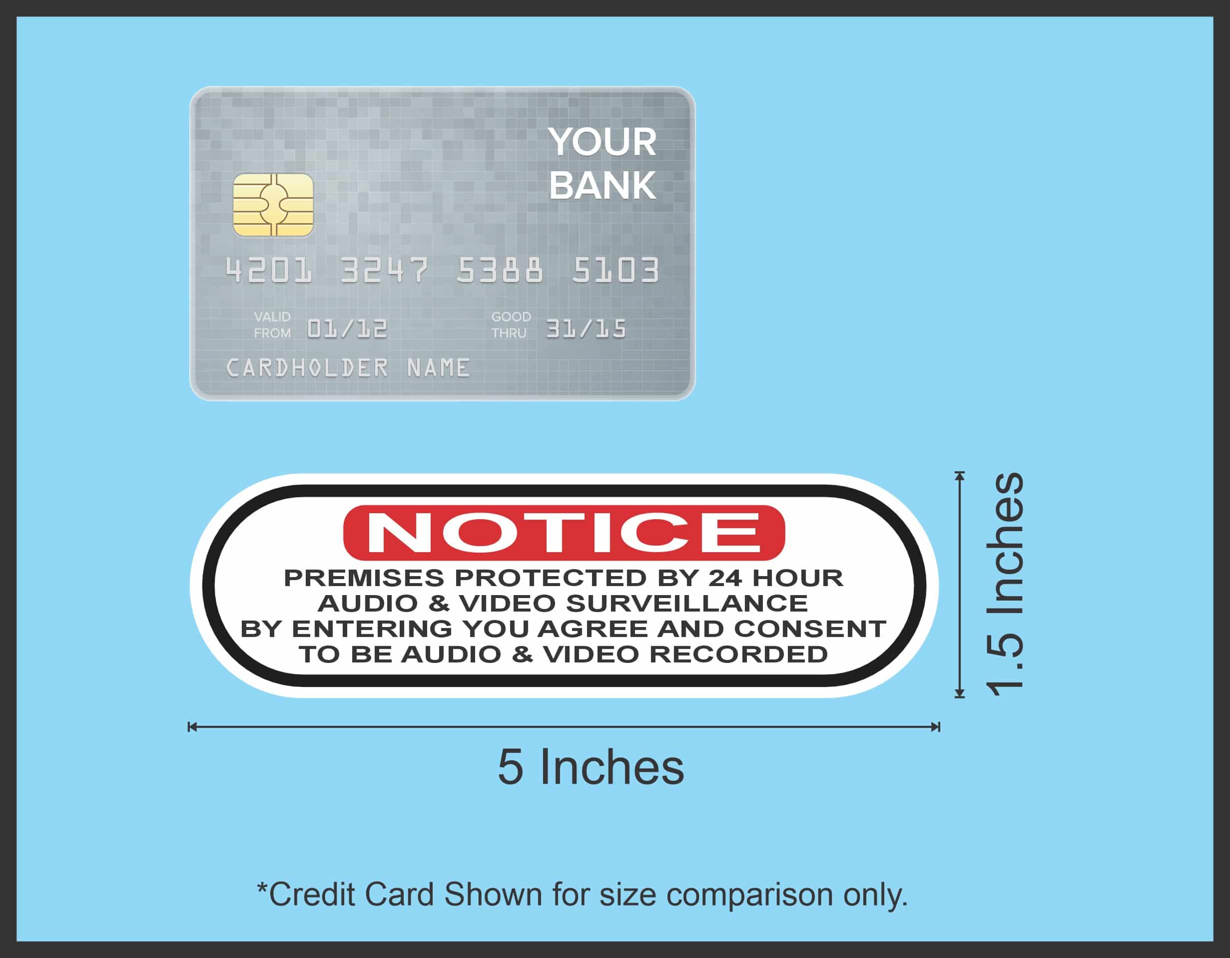 StickerTalk Premises Protected By Audio and Video Recording, 5 inches by 1.5 inches