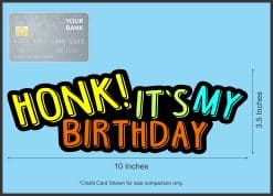 StickerTalk Honk It's My Birthday Sticker, 10 Inches by 3.5 Inches