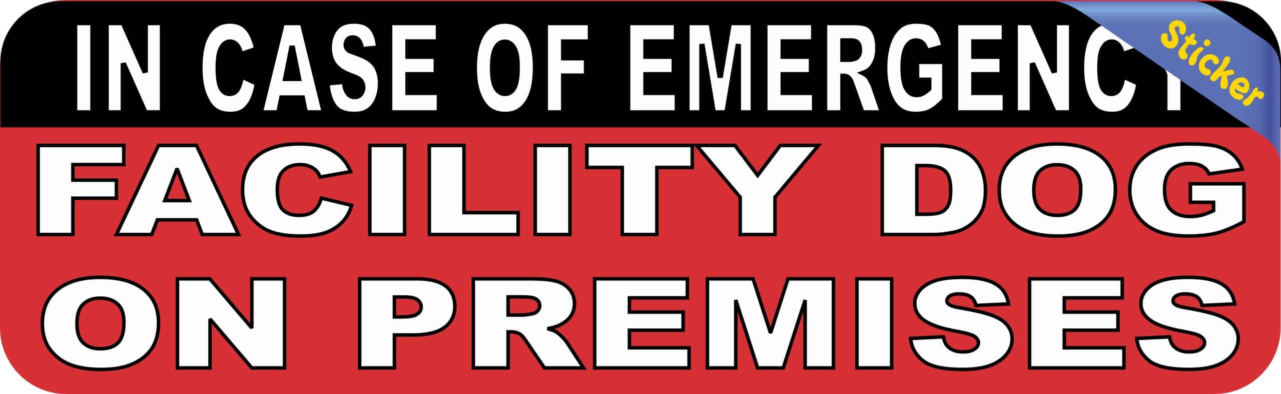 In Case of Emergency Facility Dog Vinyl Sticker