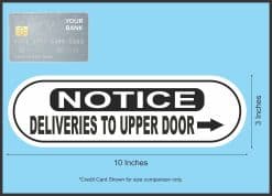 StickerTalk Deliveries to Upper Door Notice Vinyl Sticker