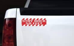 StickerTalk Stay Back 50 Feet Magnet, 10 Inches by 3 Inches