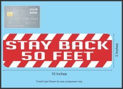 StickerTalk Stay Back 50 Feet Magnet, 10 Inches by 3 Inches