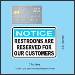 StickerTalk Restrooms Reserved for Customers Notice, 5 Inches by 3.5 Inches