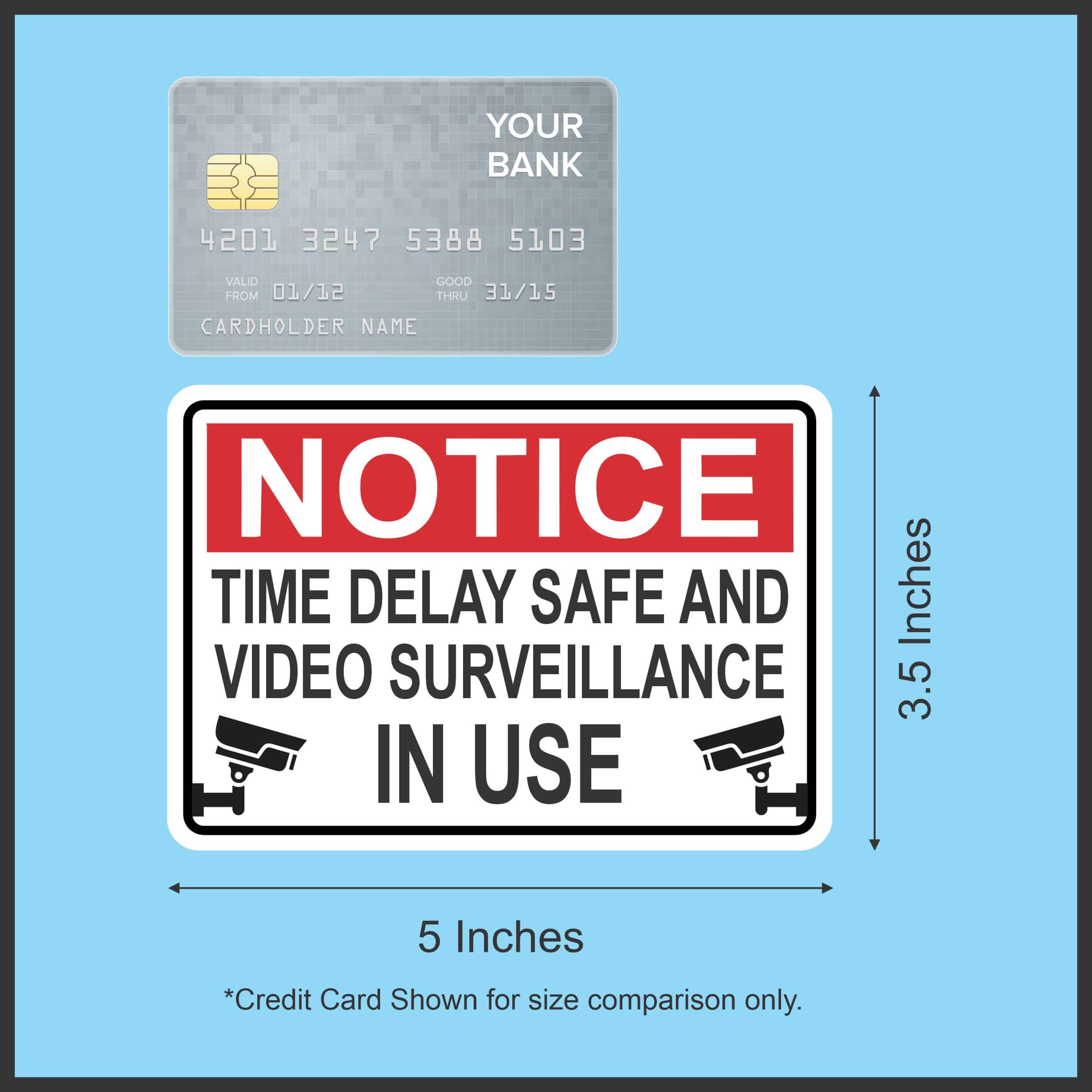 StickerTalk Notice Time Delay Safe Video Surveillance Magnet, 5 inches by 3.5 inches