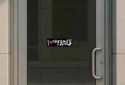 StickerTalk I Love My Family Sticker, 10 inches by 3 inches