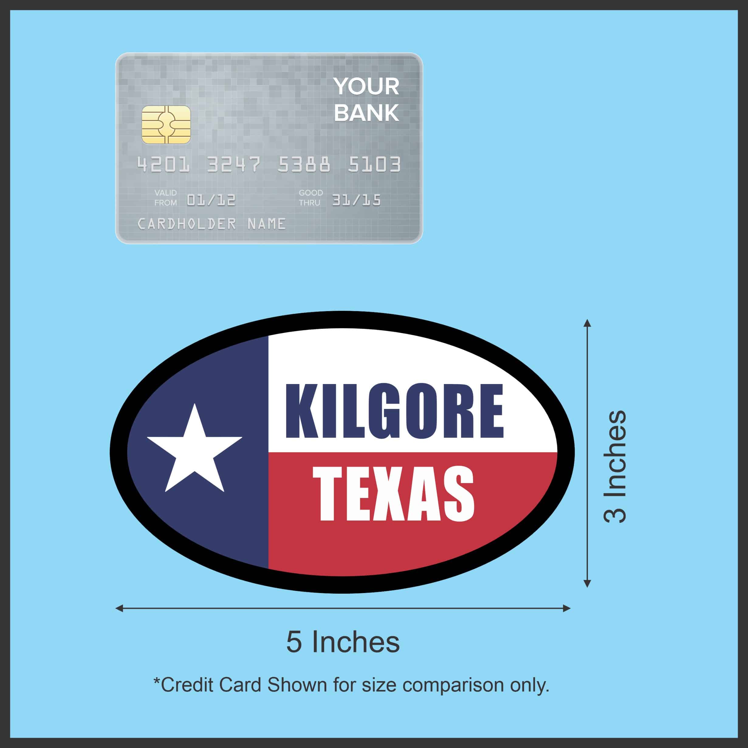 StickerTalk Kilgore Texas Sticker, 5 inches by 3 inches