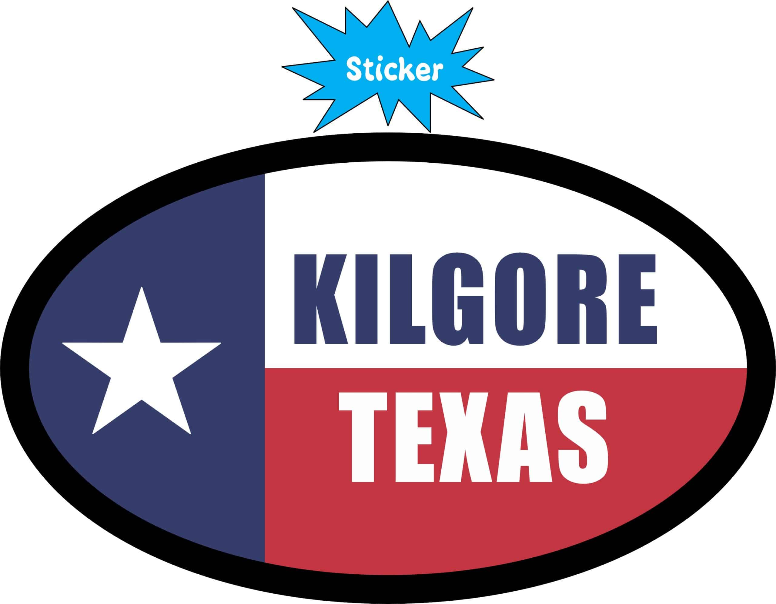 StickerTalk Kilgore Texas Sticker, 5 inches by 3 inches