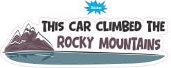StickerTalk This Car Climbed the Rocky Mountains Sticker, 10 inches by 3 inches