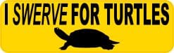 StickerTalk I Swerve for Turtles Magnet, 10 Inches by 3 Inches