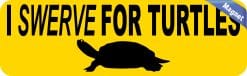 StickerTalk I Swerve for Turtles Magnet, 10 Inches by 3 Inches