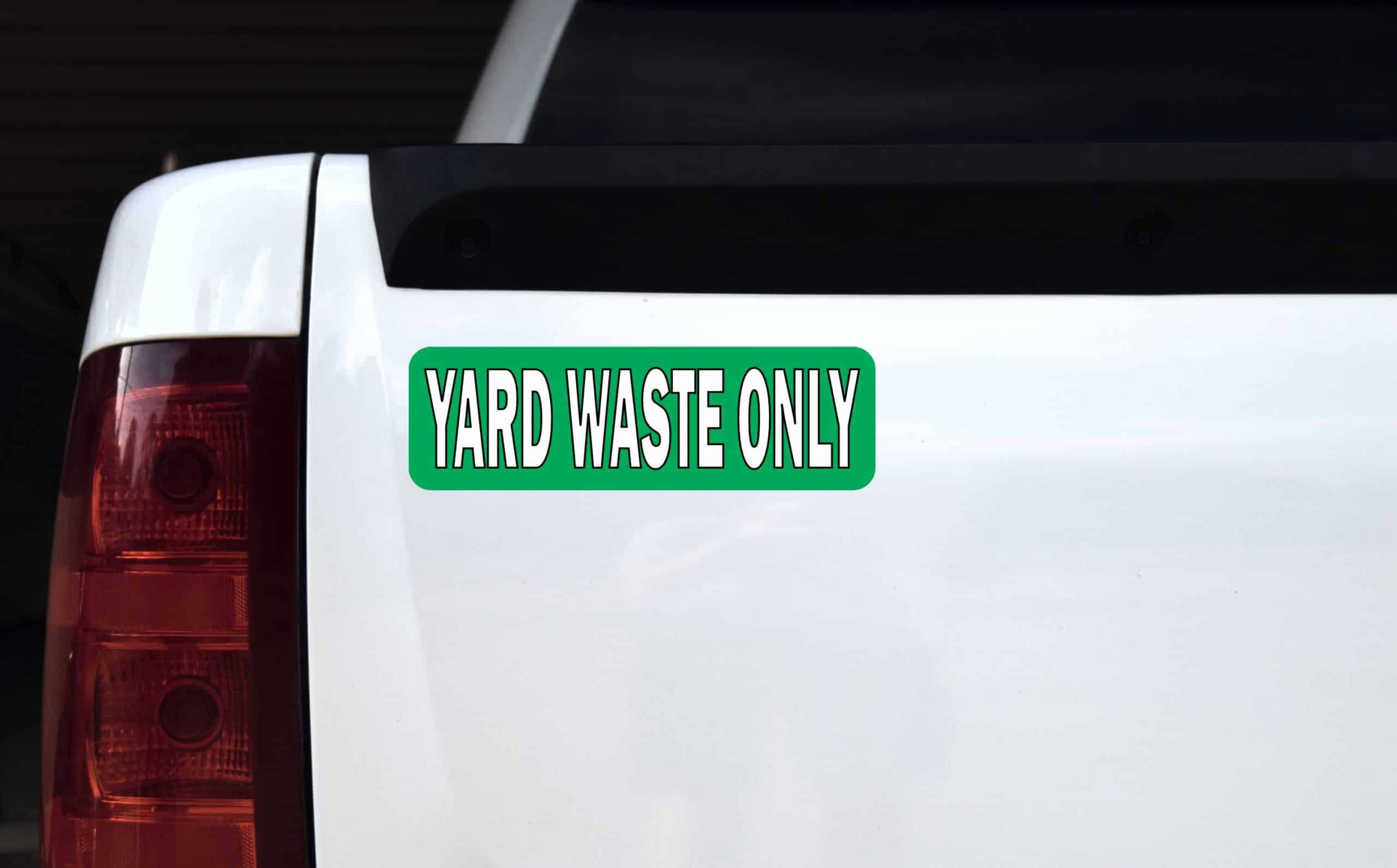 StickerTalk Yard Waste Only Magnet, 10 Inches by 3 Inches